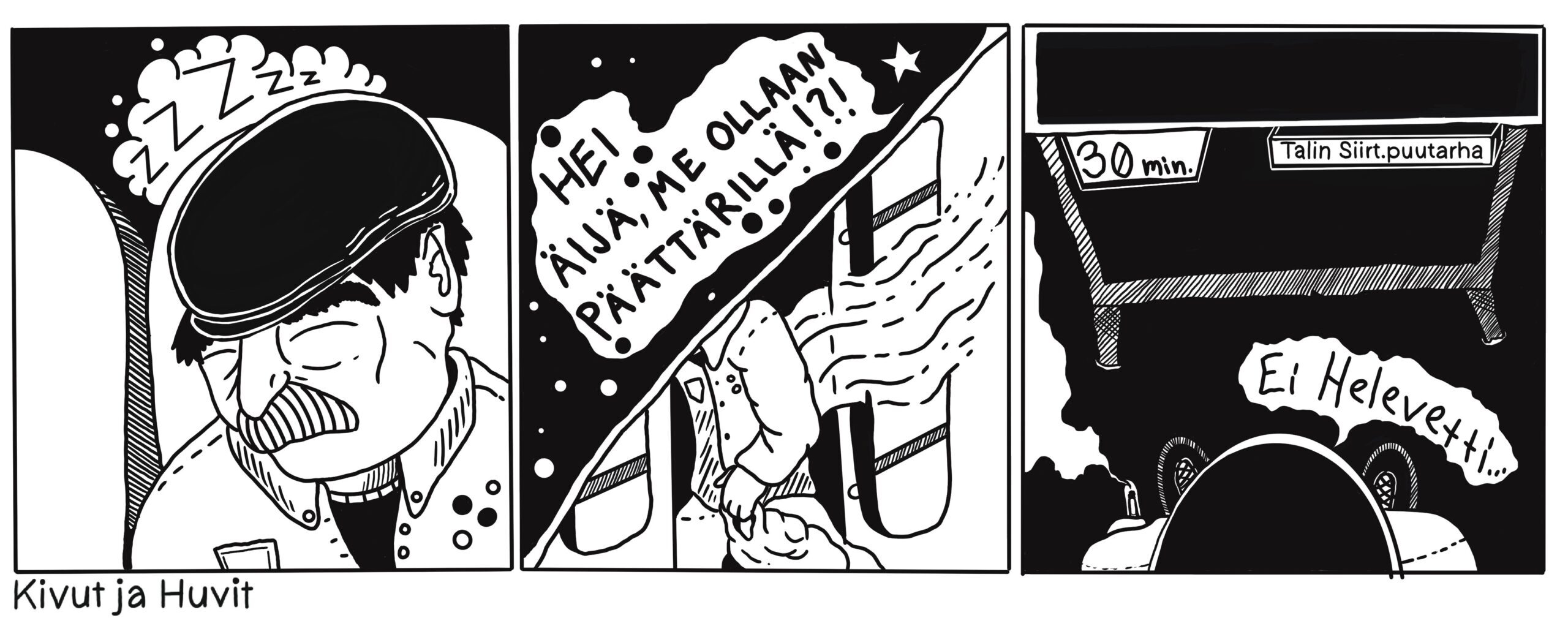 Kivut ja huvit #1: Päätepysäkki